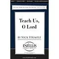 Hal Leonard Teach Us, O Lord SATB/2-PT. composed by Nick Strimple Standard