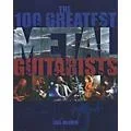 Hal Leonard The 100 Greatest Metal Guitarists (Book) Standard
