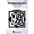 Hal Leonard The Manhattan Transfer in Concert (Medley) SATB by The Manhattan Transfer arranged by Jerry Nowak Standard