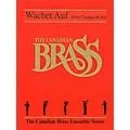 Hal Leonard Wachet Auf (from Cantata No. 140 Score and Parts) Brass Ensemble Series by Johann Sebastian Bach Standard