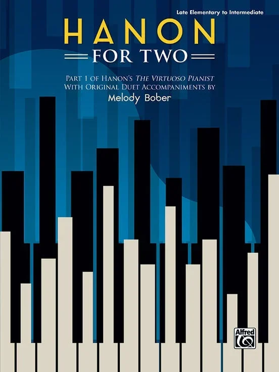 Hanon for Two: Late Elementary to Intermediate