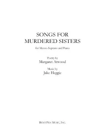 Heggie: Songs for Murdered Sisters (arr. for mezzo soprano)