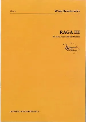 Henderickx: Raga III for Viola and Electronics