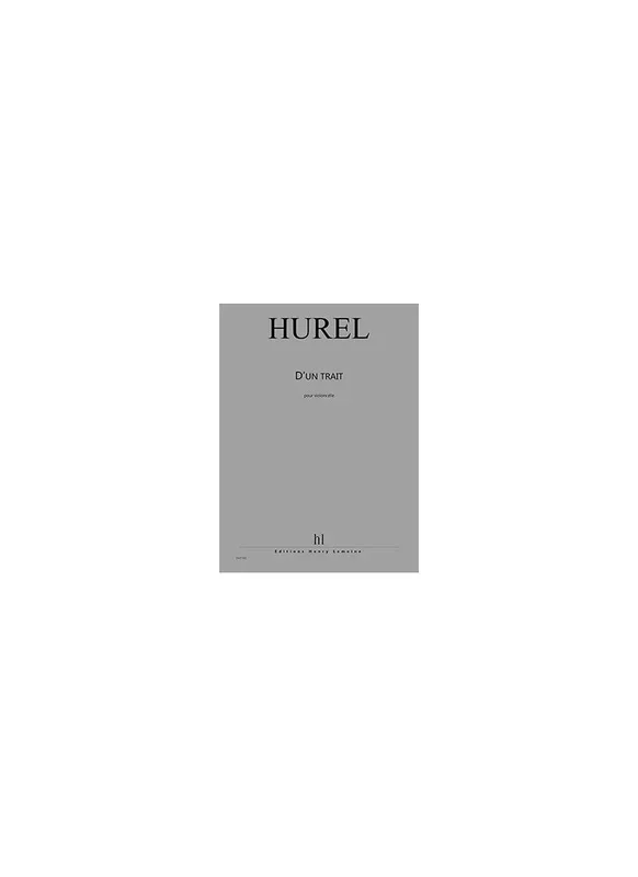 Hurel: D’un Trait