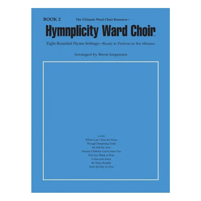 Hymnplicity Ward Choir – Book 2