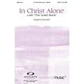 Integrity Music In Christ Alone (with The Solid Rock) SATB by Travis Cottrell Arranged by Travis Cottrell Standard