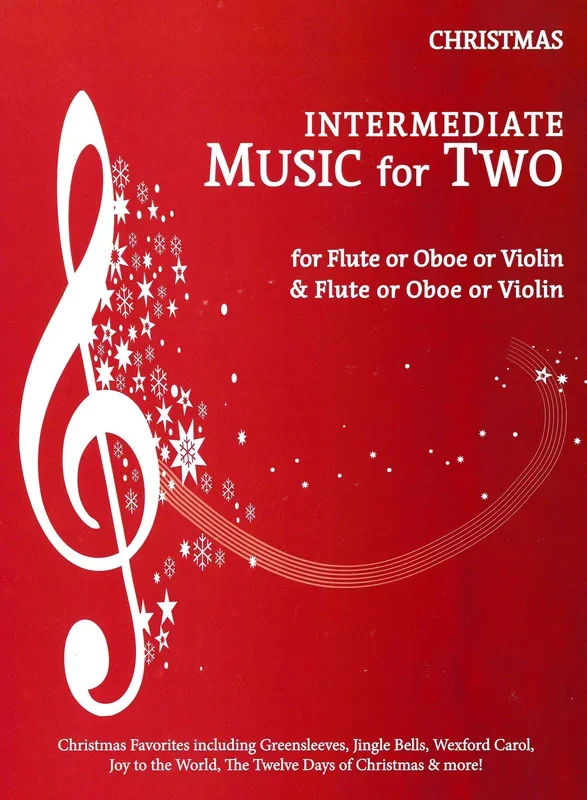 Intermediate Music for Two – Christmas (for flute or oboe or violin)