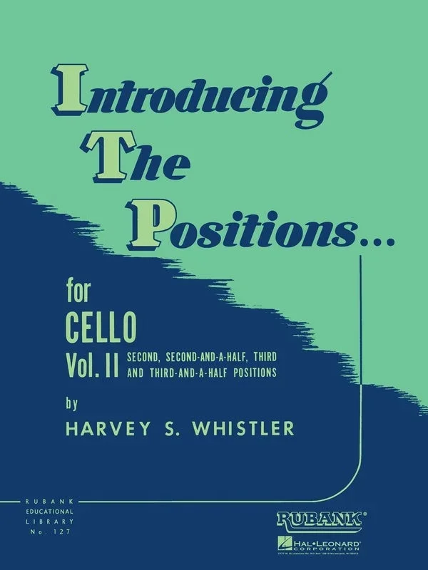 Introducing the Positions for Cello, Book 2 – Harvey Whistler