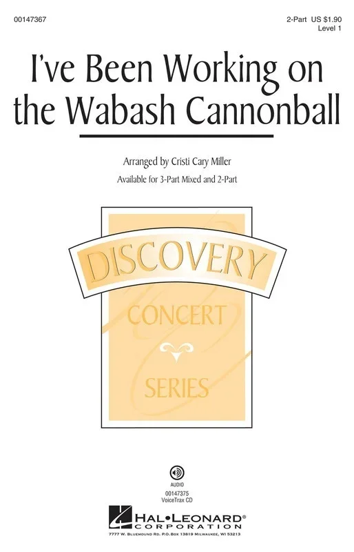 Ive Been Working On The Wabash Cannonball 2 Part (Octavo)