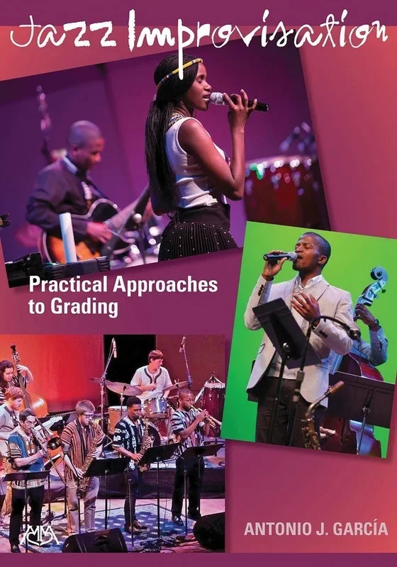 Jazz Improvisation Practical Approaches To Grading (Softcover Book)