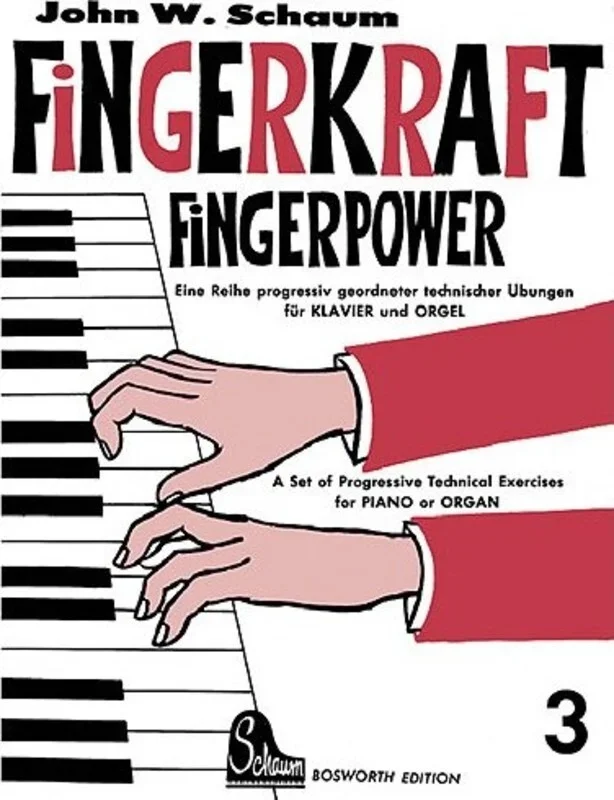 John W Schaum: Fingerkraft ( Fingerpower Book 3)