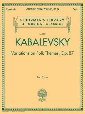 Kabalevsky: Variations on Folk Themes, Op. 87