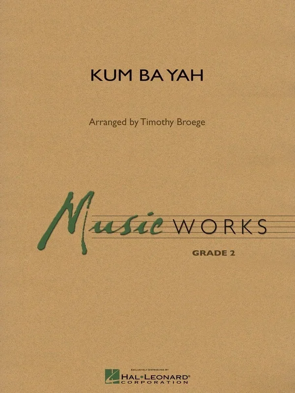 Kum Ba Yah Music Works 2 (Music Score/Parts)