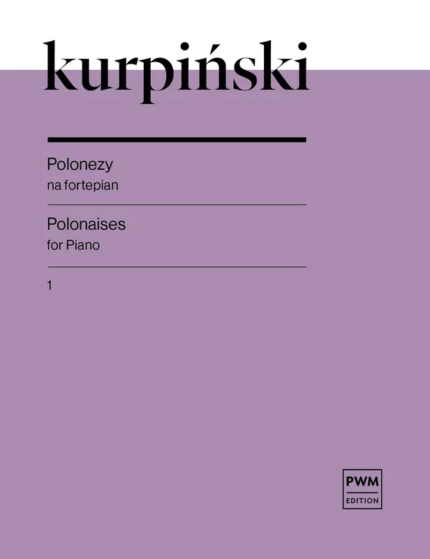 Kurpiński: Polonaises for Piano – Volume 1