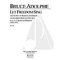 Lauren Keiser Music Publishing Let Freedom Sing: The Story of Marian Anderson (Chamber Opera) LKM Music Series by Bruce Adolphe Standard