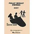 Lee Roberts Polly Wolly Swings (Level 5) Pace Duet Piano Education Series Composed by David A. Karp Standard