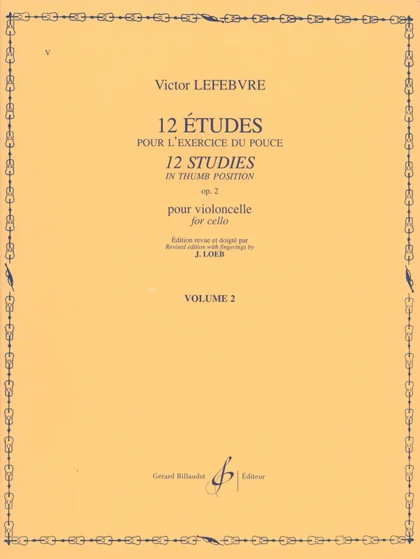 Lefebvre: 12 Études in Thumb Position, Op. 2 – Volume 2 (Nos. 7-12)