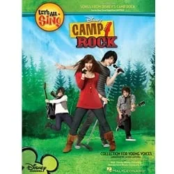 Let’s All Sing: Songs from Disney’s Camp Rock – Piano/Vocal Songbook