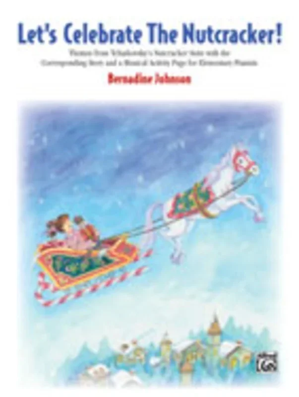 Lets Celebrate The Nutcracker Elementary