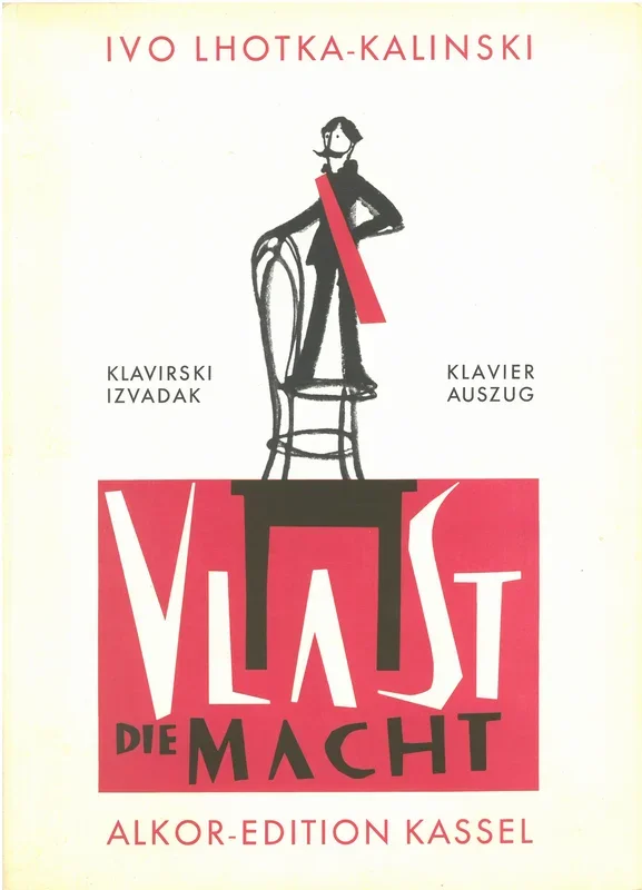 Lhotka-Kalinski: Die Macht (Vlast)
