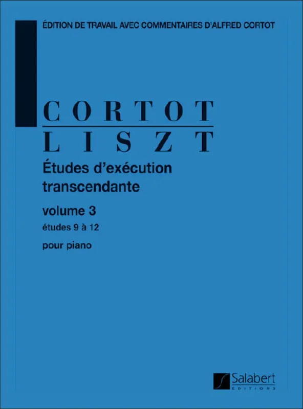 Liszt: 12 Études d’exécution transcendante – Volume 3 (Nos. 9-12)