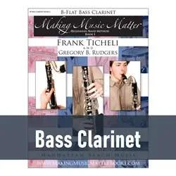 Making Music Matter – Bass Clarinet (Book 1)