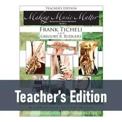 Making Music Matter – Teacher’s Edition (Book 1)