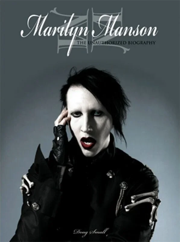 Marilyn Manson -Unauthorised Biography
