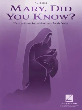 Mary Did You Know: Piano Solo