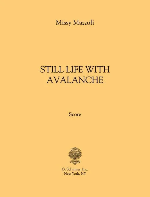 Mazzoli: Still Life with Avalanche