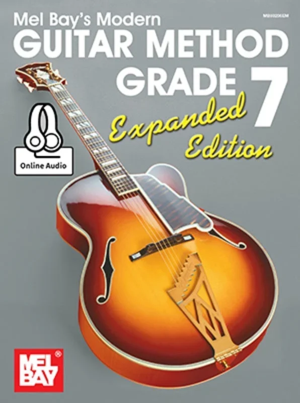 Mel Bay’s Modern Guitar Method Grade 7 – Expanded Edition