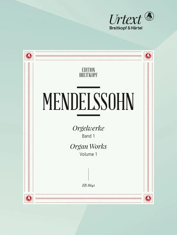 Mendelssohn: 3 Preludes and Fugues, Op. 37 and 6 Sonatas, Op. 65