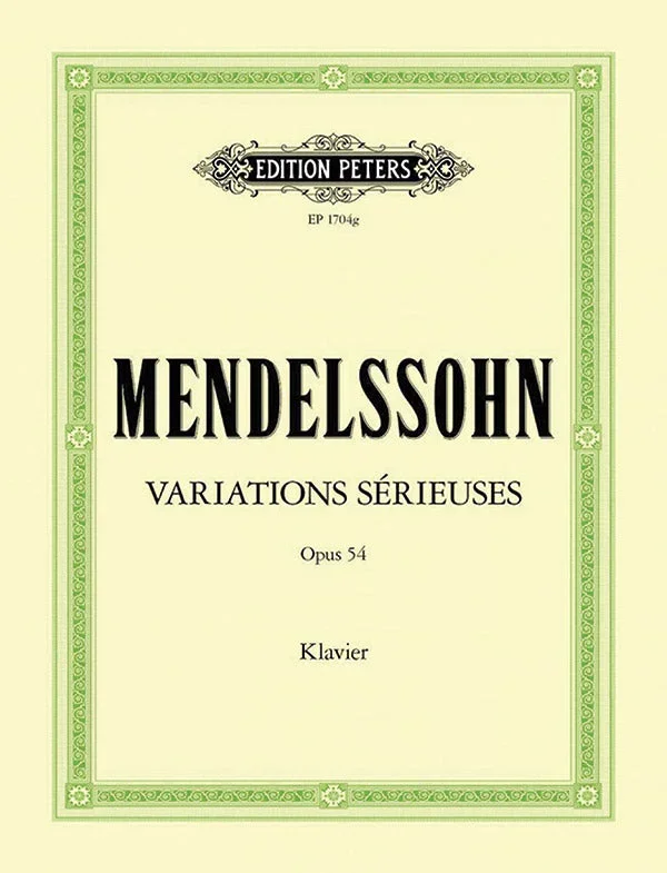 Mendelssohn: Variations sérieuses in D Minor, Op. 54