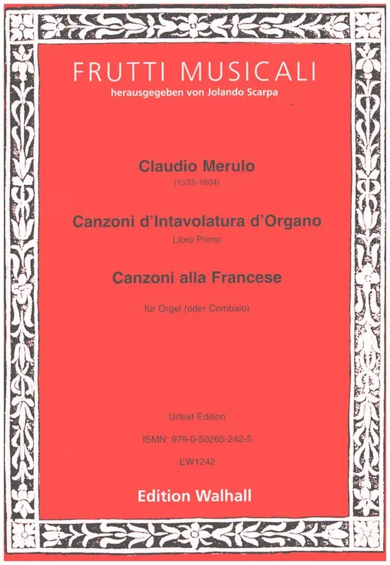 Merulo: Canzoni d’Intavolatura d’Organo – Book 1