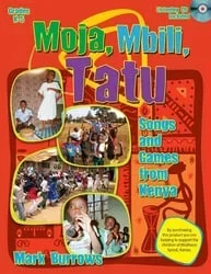 Moja, Mbili, Tatu: Songs and Games from Kenya – Percussion & Rhythm