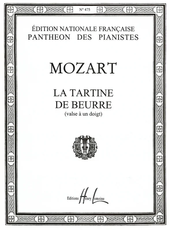 Mozart: La Tartine de beurre