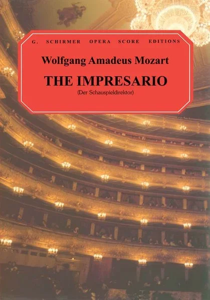 Mozart: The Impresario – Der Schauspieldirektor