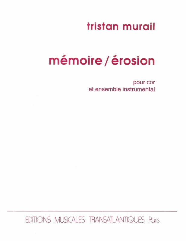 Murail: Mémoire-Erosion