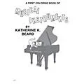 Music Sales First Coloring Book of Musical Instruments Music Sales America Series Softcover by Katherine K. Beard Standard