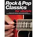 Music Sales Rock & Pop Classics for Ukulele Music Sales America Series Softcover Performed by Various Standard