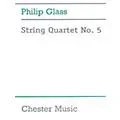Music Sales String Quartet No. 5 Music Sales America Series Composed by Philip Glass Standard