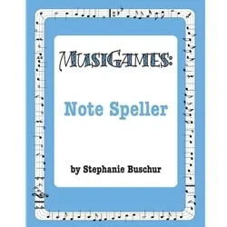 Musigames: Notespeller Workbook