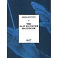 Novello The Bass Recorder Handbook Music Sales America Series Written by Denis Bloodworth Standard