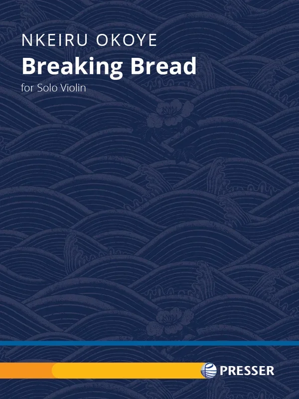 Okoye: Breaking Bread (Version for Violin)