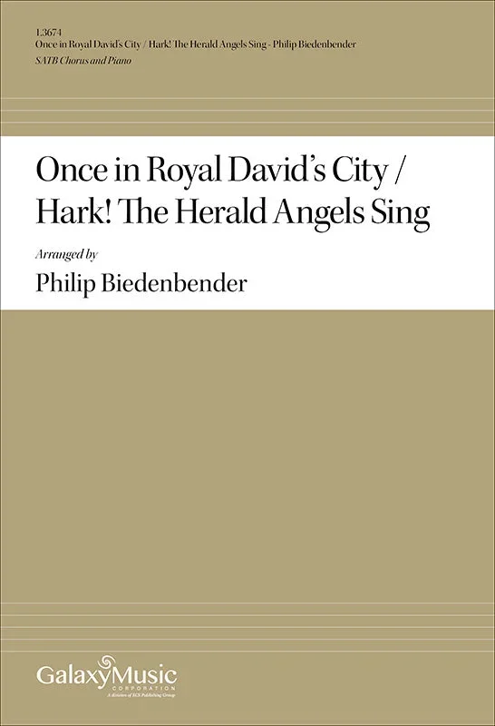 Once in Royal David’s City / Hark! The Herald Angels Sing (arr. for SATB & piano)