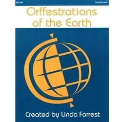 Orffestrations of the Earth – Orff Instruments