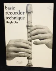 Orr: Basic Recorder Technique Vol 1 – F Recorders