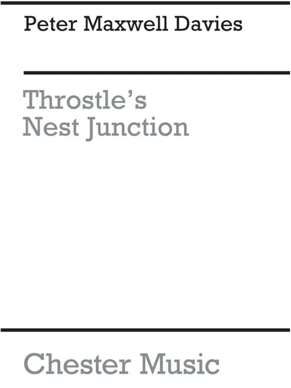 Peter Maxwell Davies Throstles Nest