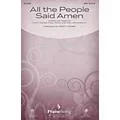 PraiseSong All the People Said Amen CHOIRTRAX CD by Matt Maher Arranged by Marty Hamby Standard