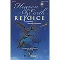 PraiseSong Heaven and Earth Rejoice (Sacred Musical) (A Christmas Worship Experience) SATB arranged by Marty Parks Standard